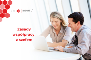 Zasady współpracy z szefem