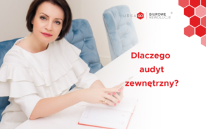 Dlaczego audyt zewnetrzny