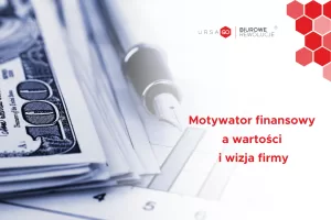 Jak-motywator-finansowy-przegral-z-wartosciami-i-wizja-firmy-