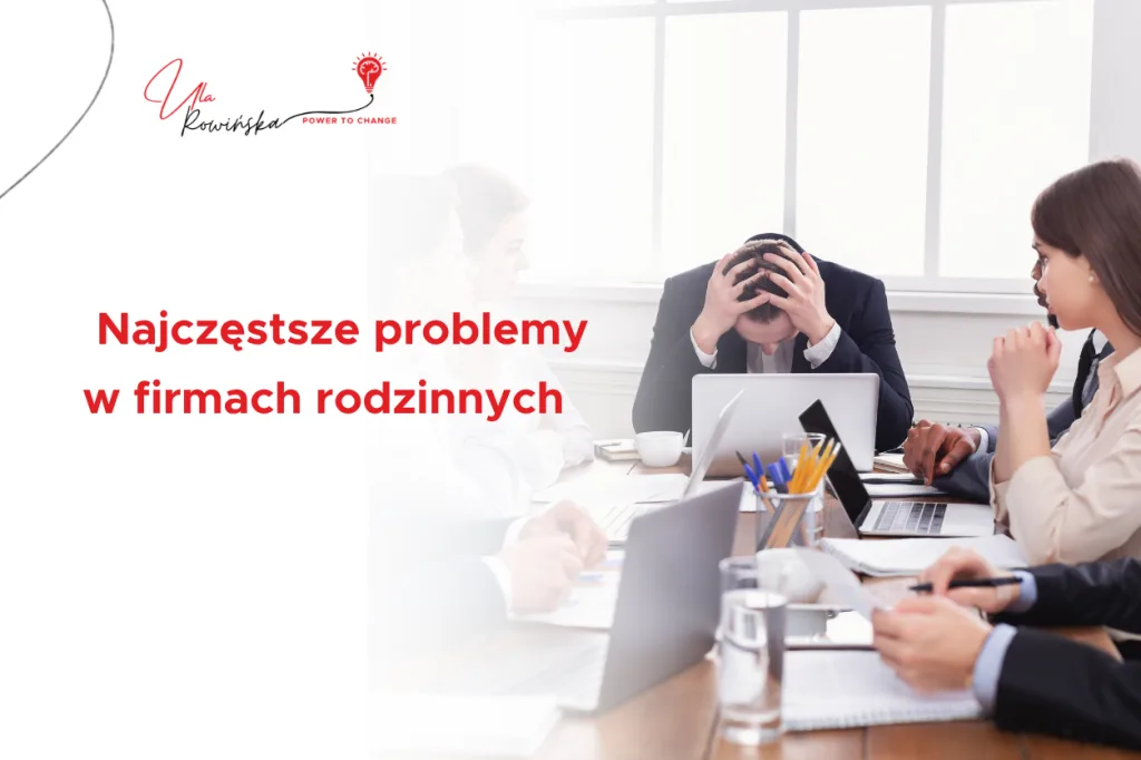 Okładka wpisu blogowego pt. 5 najczęstszych problemów w firmach rodzinnych