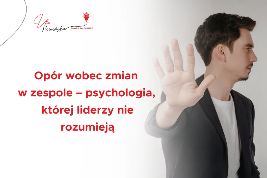 Okładka posta blogowego "Opór wobec zmian w zespole"