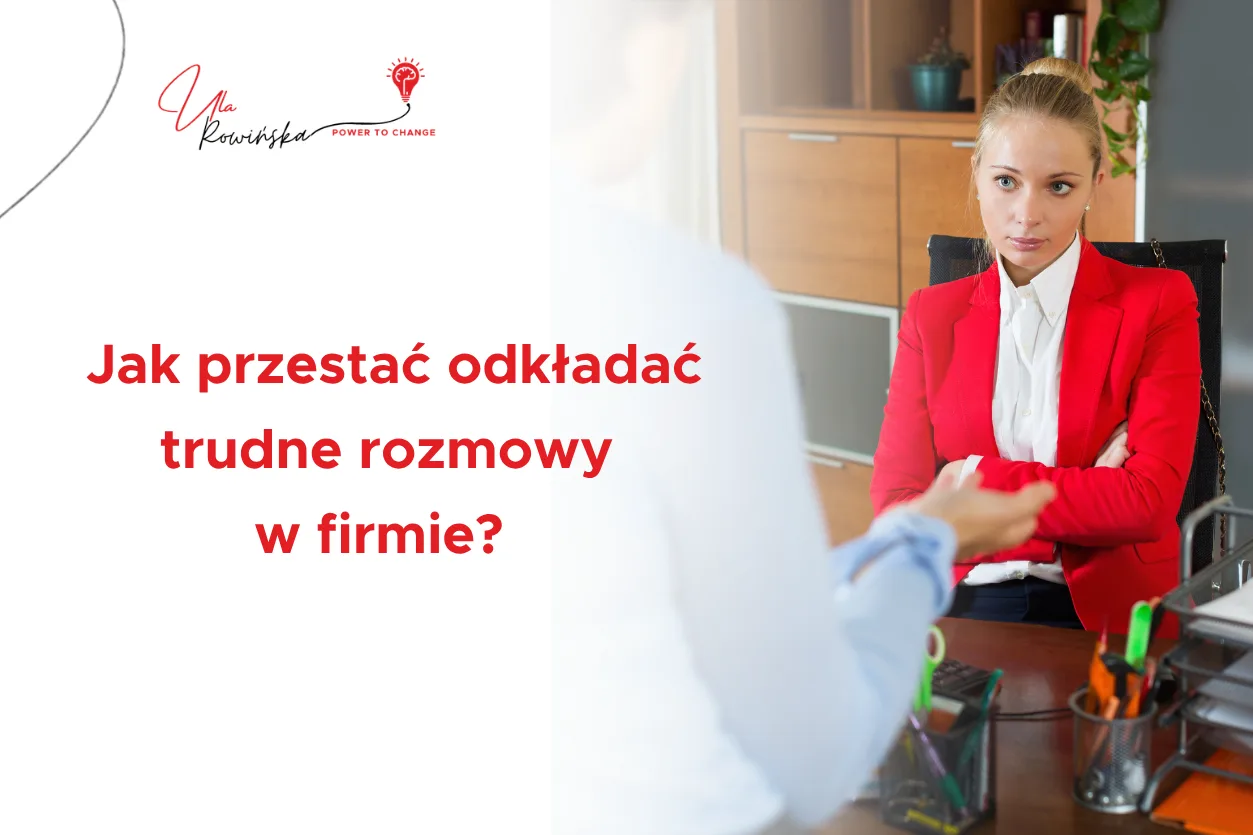 Okładka posta blogowego pod tytułem Jak przestać odkładać trudne rozmowy w firmie?